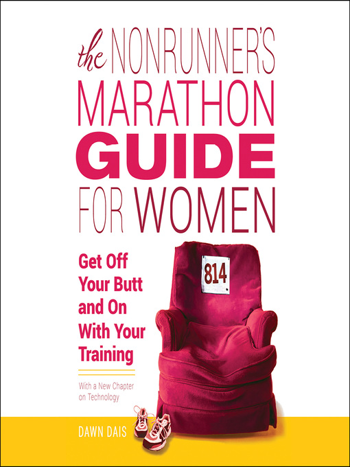 Title details for The Nonrunner's Marathon Guide for Women by Dawn Dais - Available